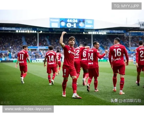 赫塔费客场平赫罗纳，防守韧性取关键一分